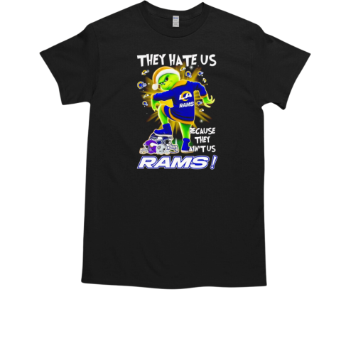 Grinch fan of Los Angeles Rams Xmas they hate us because they ain't us  Classic Men's T-shirt