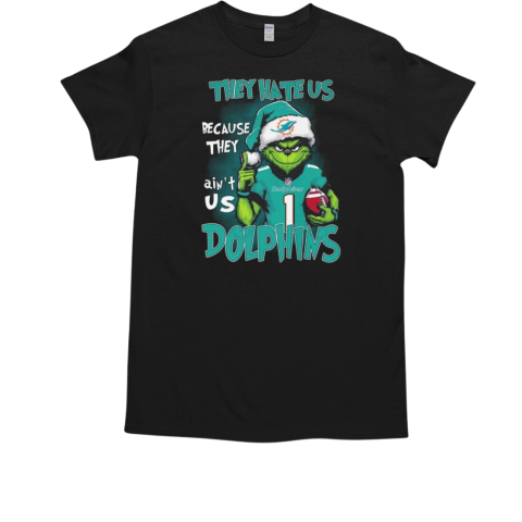 Santa Grinch They Hate Us Because They Ain't Us Miami Dolphins Christmas 2024  Classic Men's T-shirt