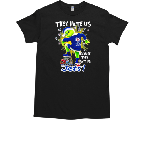 Winnipeg Jets Grinch they hate us because the aint us Christmas  Classic Men's T-shirt