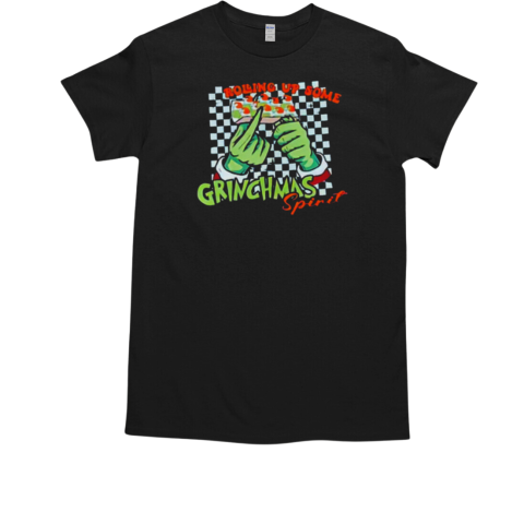 Rolling Up Some Grinchmas Spirit Christmas 2024  Classic Men's T-shirt