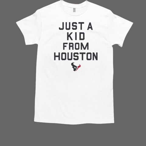 Houston Texans NFL football just a kid from Houston logo T-Shirt