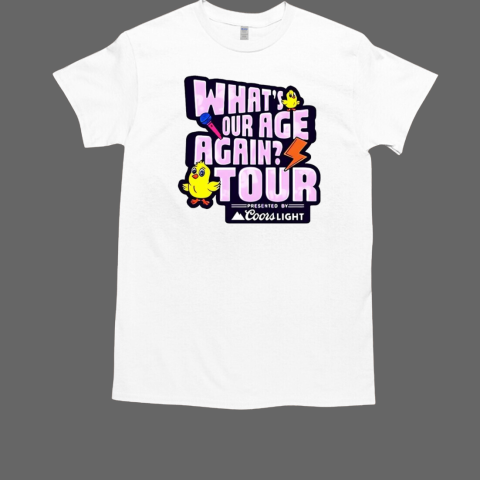 What's our age again tour presented by Coors Light  Classic Men's T-shirt