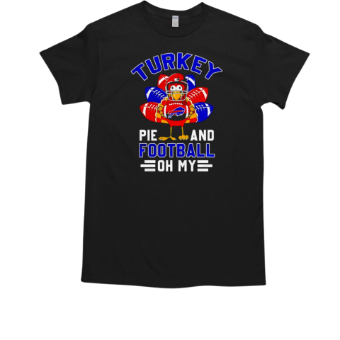 Buffalo Bills Thanksgiving turkey pie and football on my T-Shirt