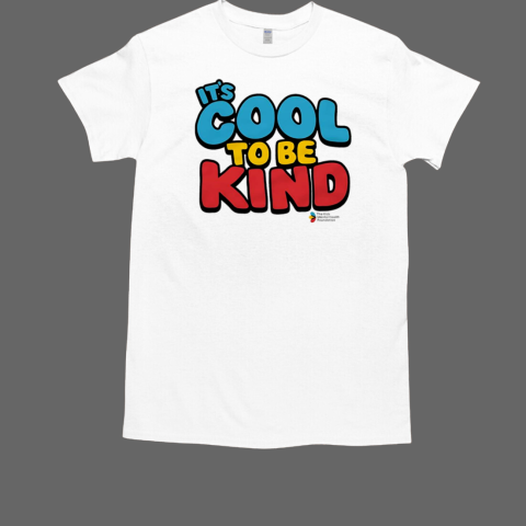 It's cool to be kind T-Shirt