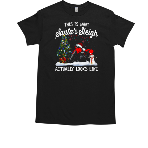 This Is What Santa's Sleigh Actually Looks Like Motocross Christmas T-Shirt