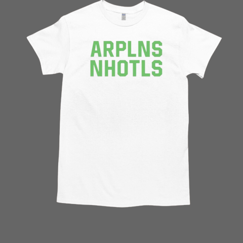 Arplns nhotls T-Shirt