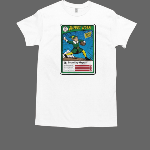 Buddy Hobbs santa's helper scouting report T-Shirt