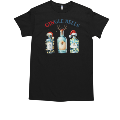 Merry Xmas Gingle Bells Gin Gin Bells Christmas T-Shirt