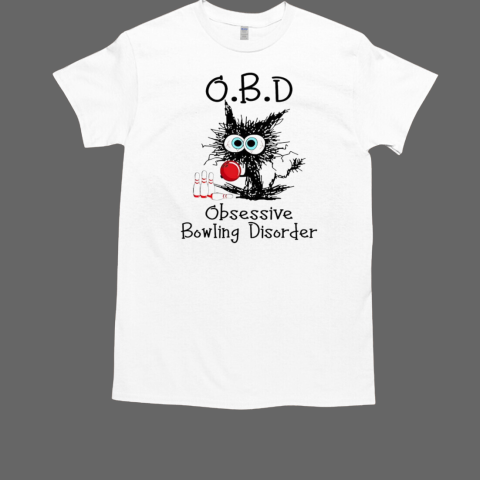 Obd obsessive bowling disorder T-Shirt