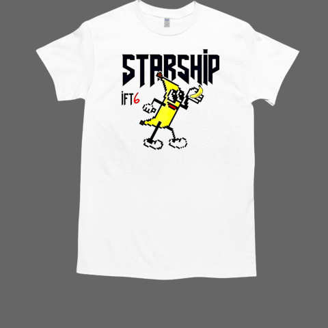 Banana power Starship Flight 6 T-Shirt