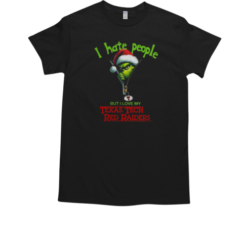 Grinch Santa Hat I Hate People But I Love My Texas Tech Red Raiders Christmas Logo T-Shirt