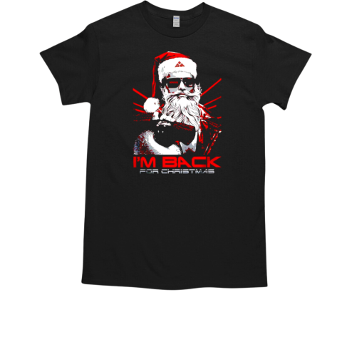 Terminator Claus I'm back for Christmas T-Shirt