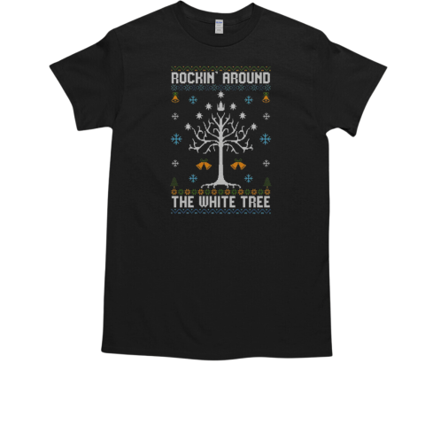 Rockin' Around the White Tree T-Shirt