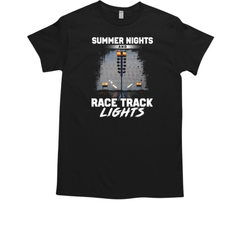 Summer Nights Race Track Lights T-Shirt