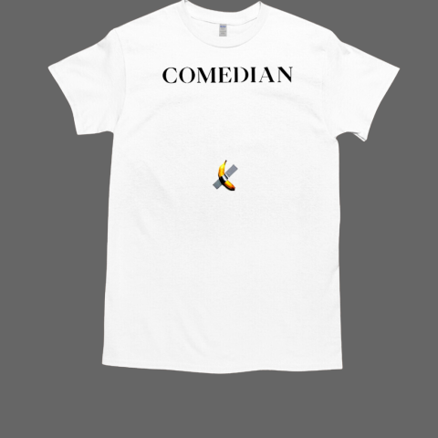 Banana comedian T-Shirt