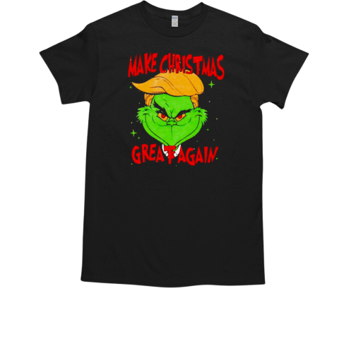 Make Christmas great again Trump Grinchmas T-Shirt