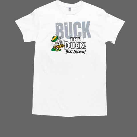 Ohio State Buckeyes buck the duck beat oregon T-Shirt