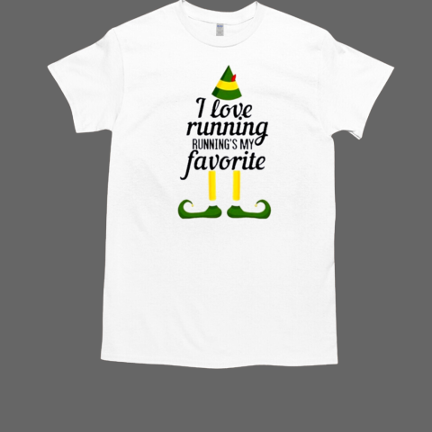 I Love Running RunningS My Favorite T-Shirt