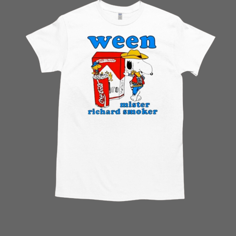 Snoopy and Woodstock Ween mister richard smoker shirt T-Shirt