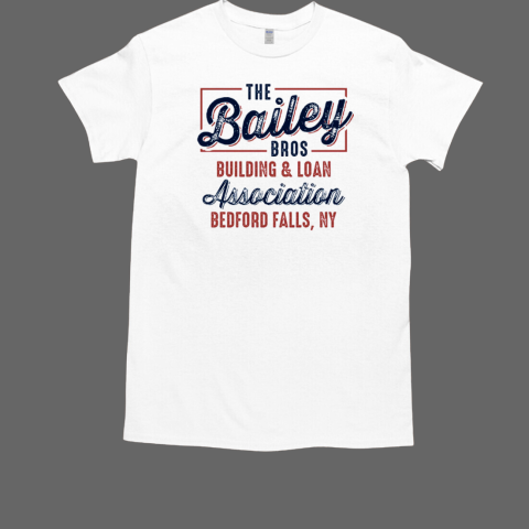 The Bailey Bros Building T-Shirt