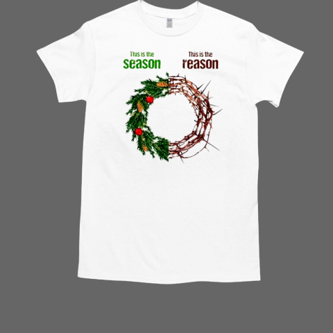 This is the season this is the reason Christmas shirt T-Shirt