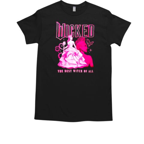 Wicked Glinda the best witch of all T-Shirt