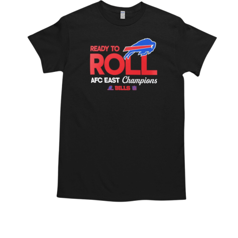 Buffalo Bills 2024 AFC East Division Champions ready to roll T-Shirt