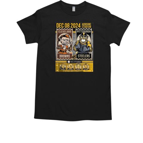 Gameday Hall Of The Honor Class Of 2024 Pittsburgh Steelers vs Cleveland Browns Dec 08 T-Shirt