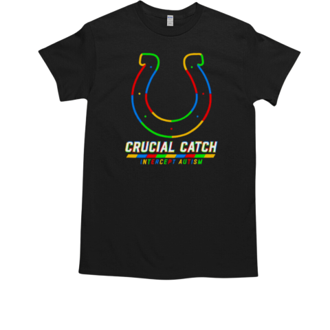 Indianapolis Colts crucial catch intercept autism T-Shirt