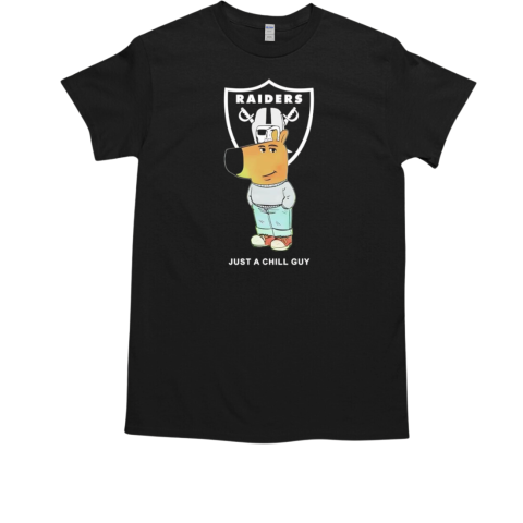 Just a Chill Guy Las Vegas Raiders T-Shirt