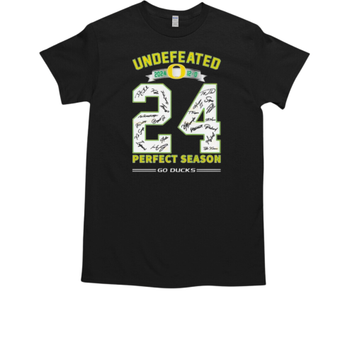 Oregon Ducks undefeated 2024 12 0 perfect season signatures T-Shirt