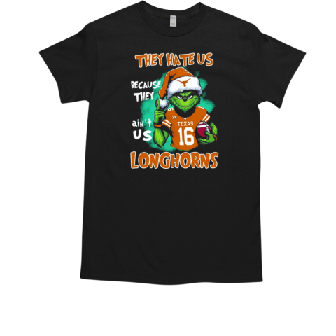 PAC 12 Santa Grinch Texas Longhorns they hate us because they ain't us Longhorns Christmas T-Shirt