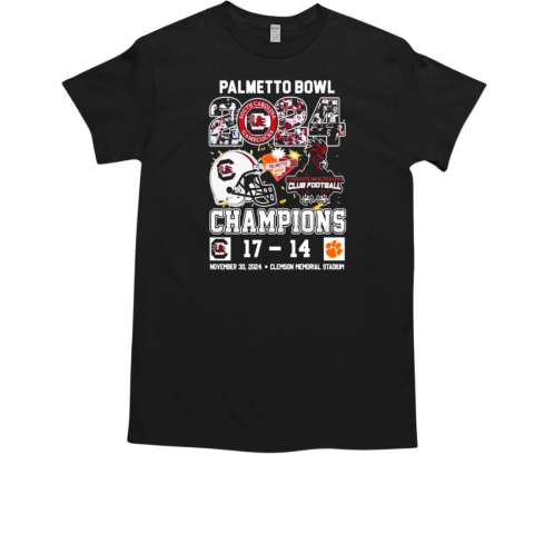 Palmetto Bowl 2024 Champions South Carolina Gamecocks 17 14 Clemson Tigers Nov 30 2024 Palmetto Series T-Shirt