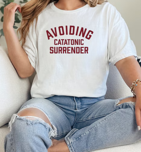 Tim Barry Avoiding Catatonic Surrender  Classic Womens T-shirt