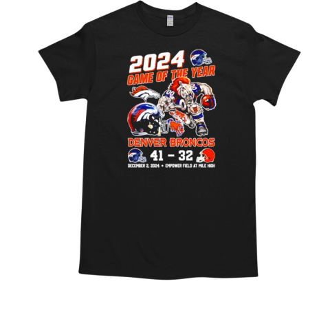 2024 Game of The Year Denver Broncos T-Shirt