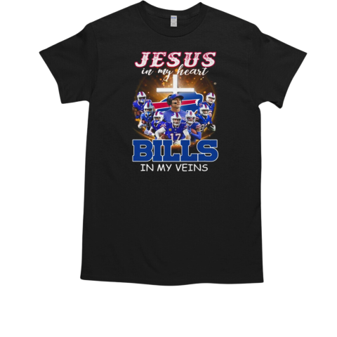 Buffalo Bills Jesus In My Heart Bills In My Veins 2024 T-Shirt