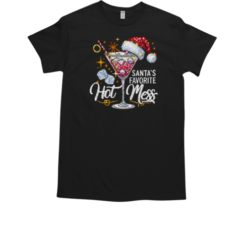 Santa's Favorite Hot Mess Navidad Christmas T-Shirt