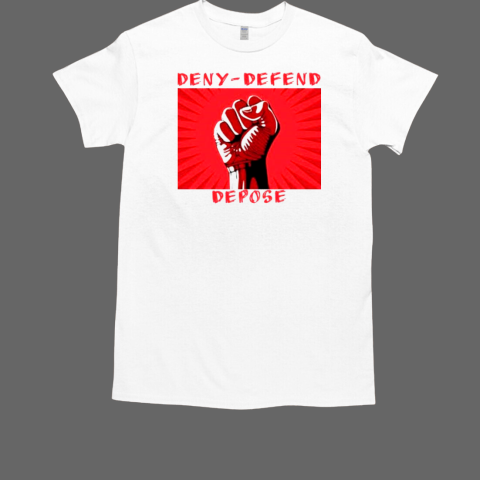 Deny Defend Depose On Threads T-Shirt