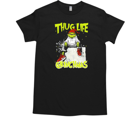 Grinch thug life Grinchmas T-Shirt