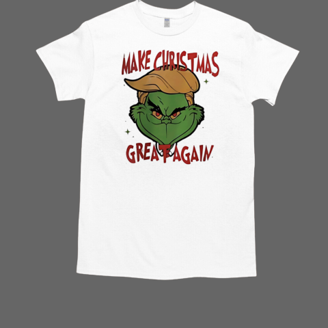 Make Christmas Great Again Trump Grinchmas T-Shirt