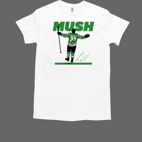 Mush Mason Marchment Dallas Stars signature T-Shirt