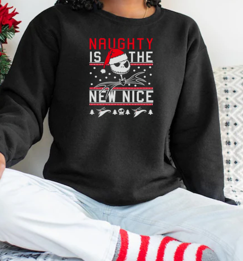 Jack Skellington Naughty Is The New Nice Christmas Unisex Sweatshirt