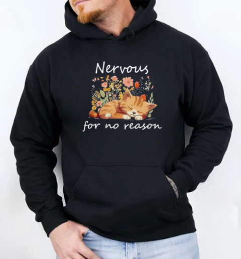 Nervous For No Reason Unisex Hoodie