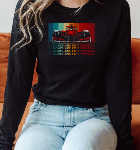 Sundays Are For Formula Racing Lover Long Sleeved T-shirt 