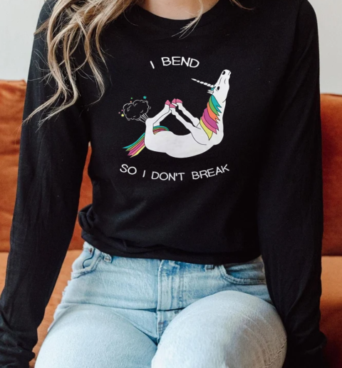 Unicorn Fart I Bend So I Don't Break Long Sleeved T-shirt 