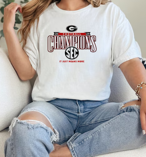 Georgia Bulldogs SEC 2024 Football Champs it just means more  Classic Womens T-shirt