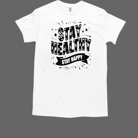 Healthy 2024 Stay Happy Tour T-Shirt