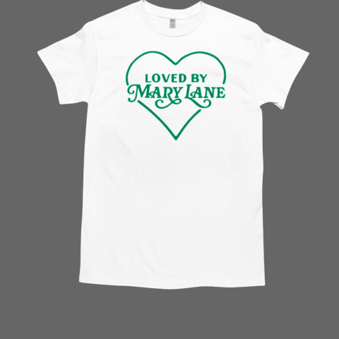 Heart Loved By Mary Lane T-Shirt