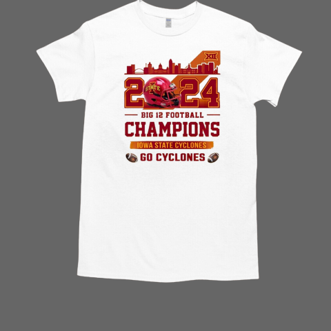 Iowa State Cyclones Big 12 Champions Go Cyclones 2024 Skyline T-Shirt