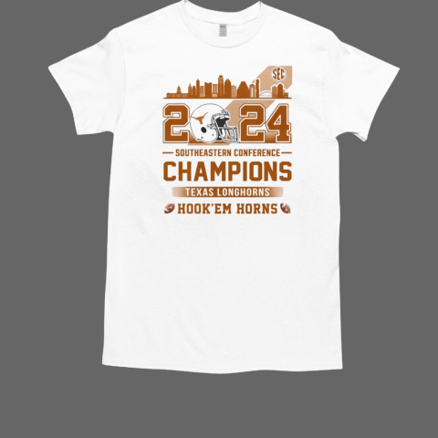 Longhorns Southeastern Conference Champions 2024 Hook' Em Horns T-Shirt